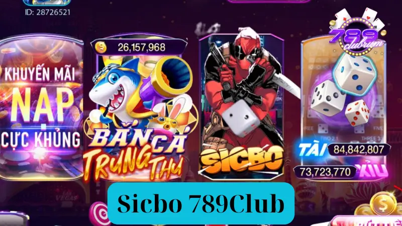 Sicbo 789Club – Hướng dẫn cách chơi Sicbo thắng 100%
