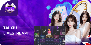 Tài Xỉu Livestream